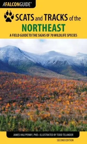 Falcon Guide: Scats and Tracks of the Northeast